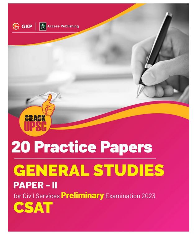 UPSC General Studies Paper II : CSAT : 20 Practice Papers